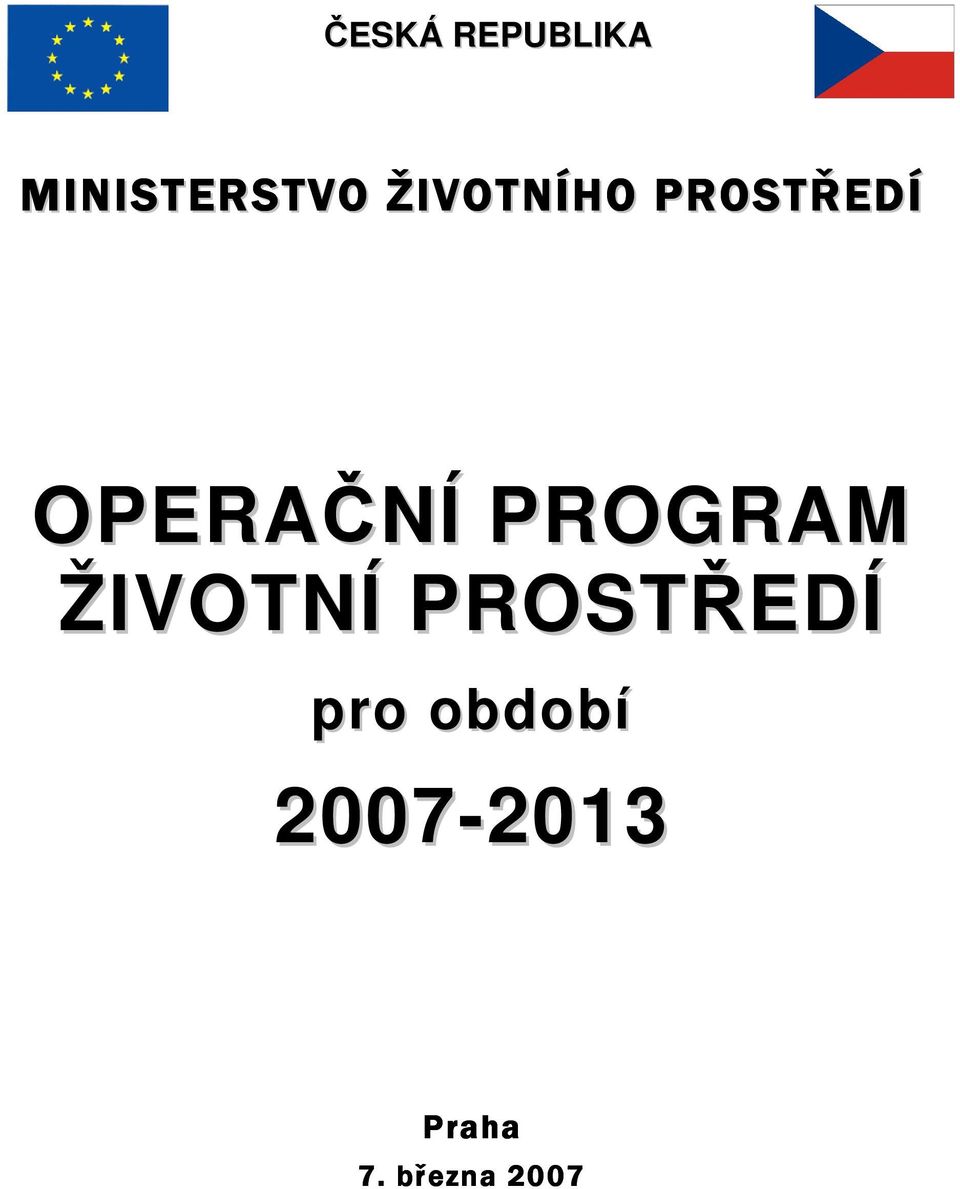 PROGRAM ŽIVOTNÍ PROSTŘEDÍ pro