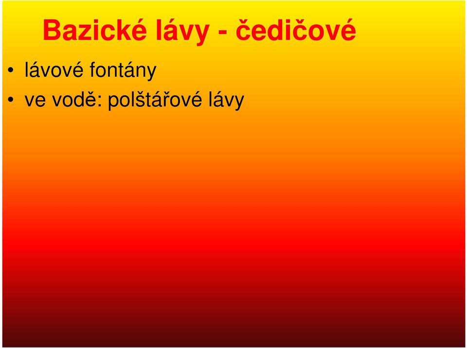 lávové fontány