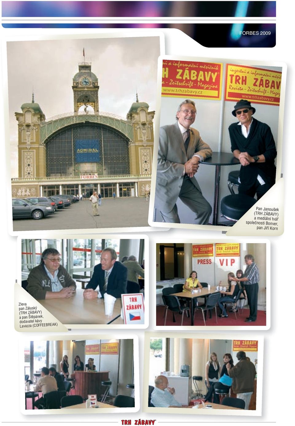 Zleva pan Záluský (TRH ZÁBAVY) a pan