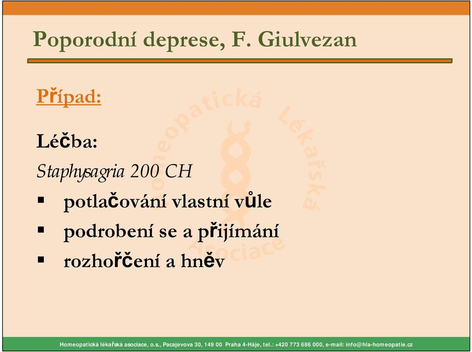 Staphysagria 200 CH potlačování