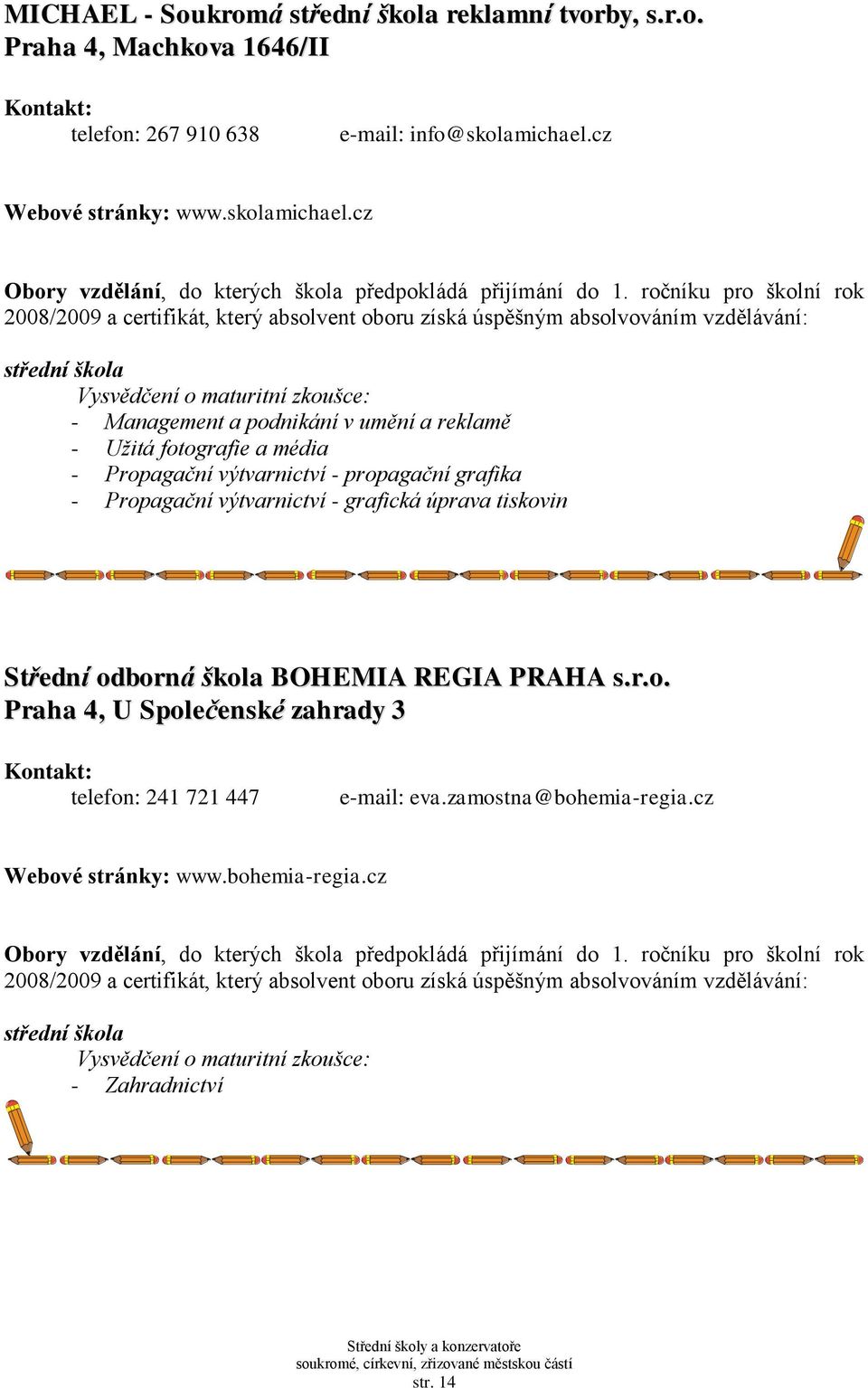 cz - Management a podnikání v umění a reklamě - Užitá fotografie a média - Propagační výtvarnictví - propagační grafika -