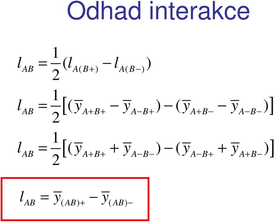 B ) 2 1 lab = ( ya+ B+ + ya B ) ( ya B+ +