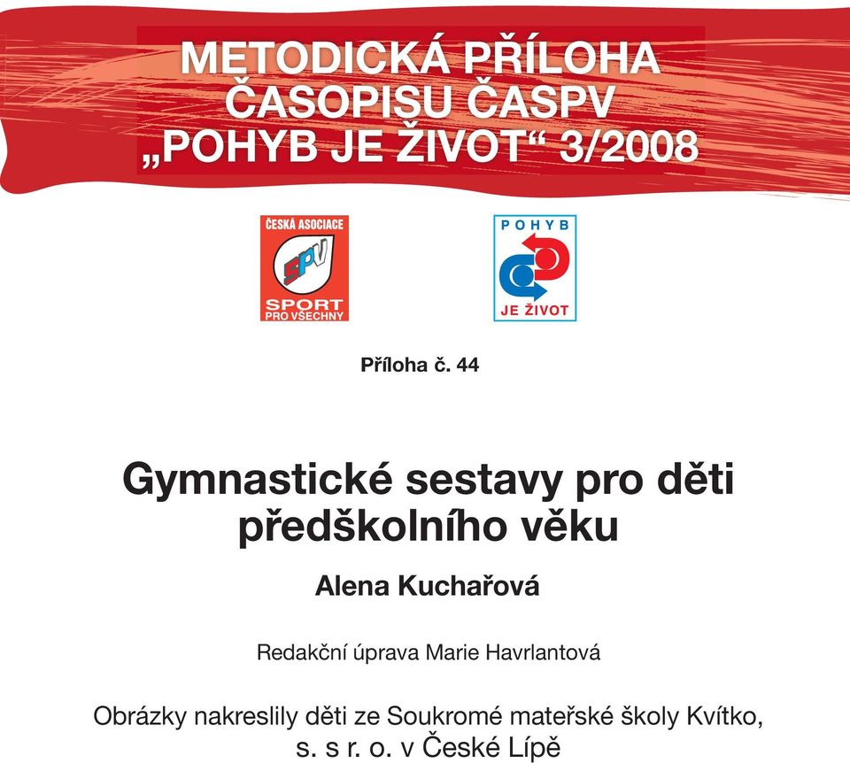 44 Gymnastické sestavy pro děti předškolního věku alena