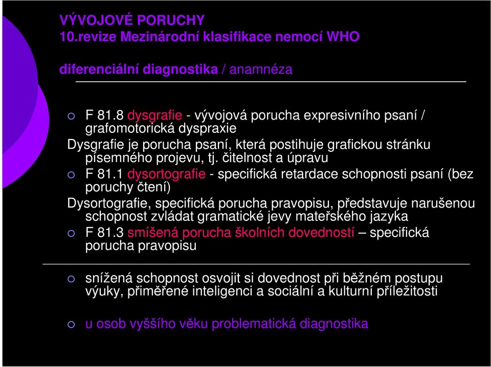 čitelnost a úpravu F 81.