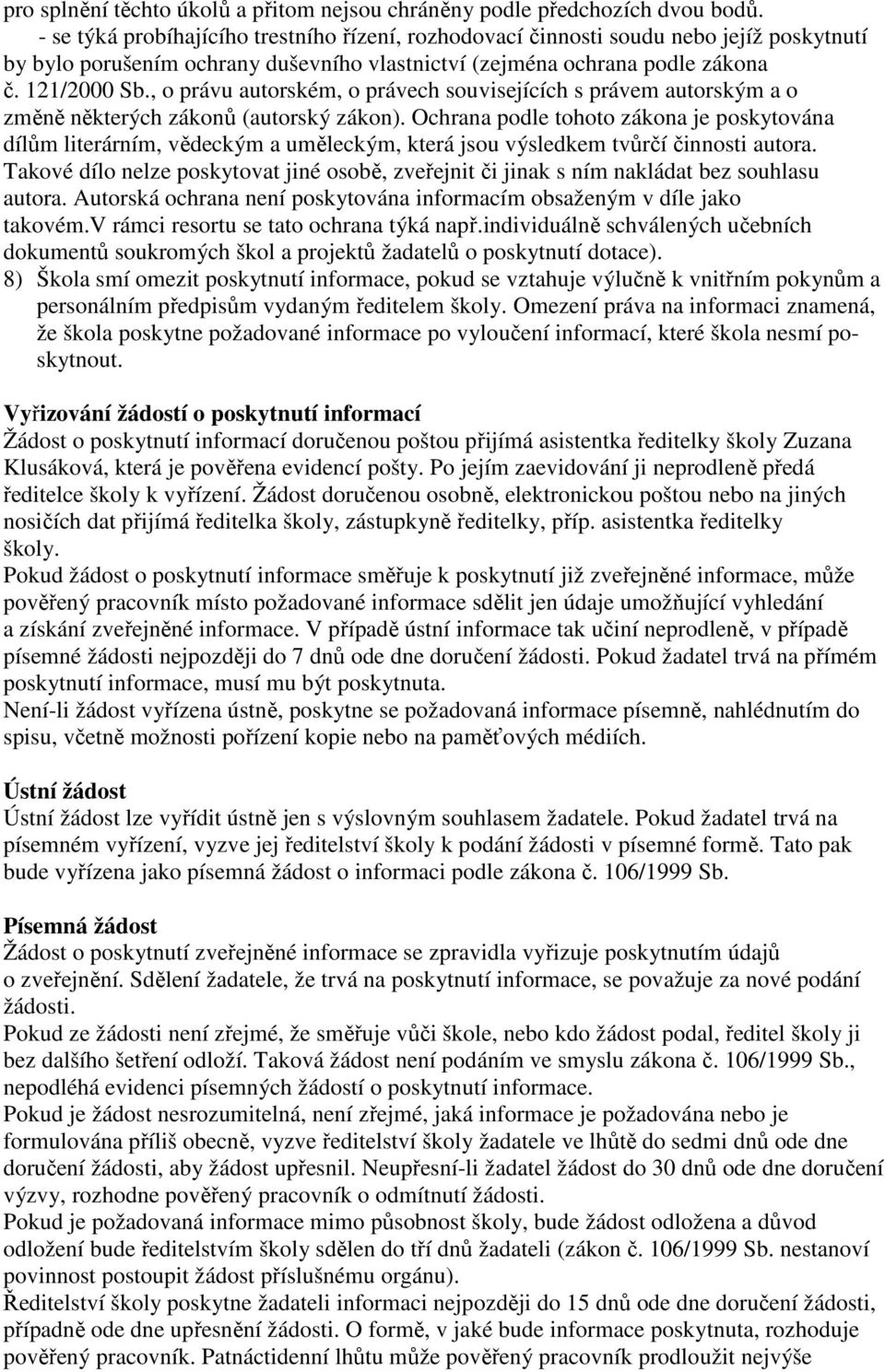 , o právu autorském, o právech souvisejících s právem autorským a o změně některých zákonů (autorský zákon).