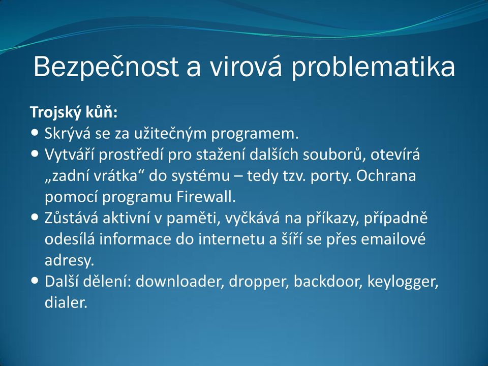 porty. Ochrana pomocí programu Firewall.