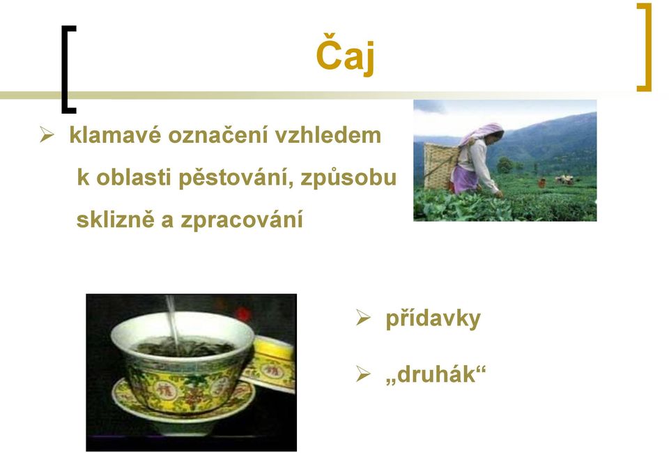pěstování, způsobu