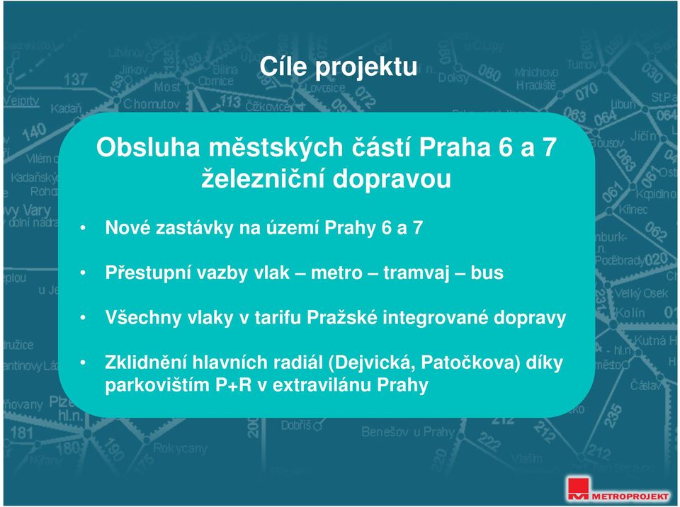 bus Všechny vlaky v tarifu Pražské integrované dopravy Zklidnění