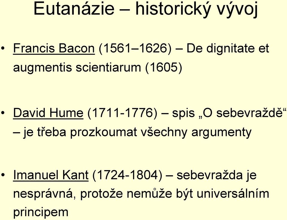 sebevraždě je třeba prozkoumat všechny argumenty Imanuel Kant