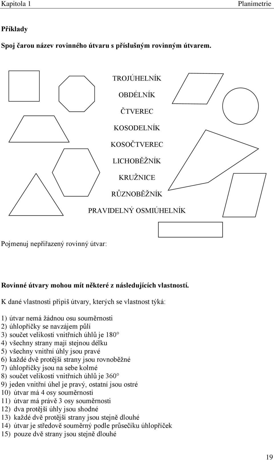 vlastností.