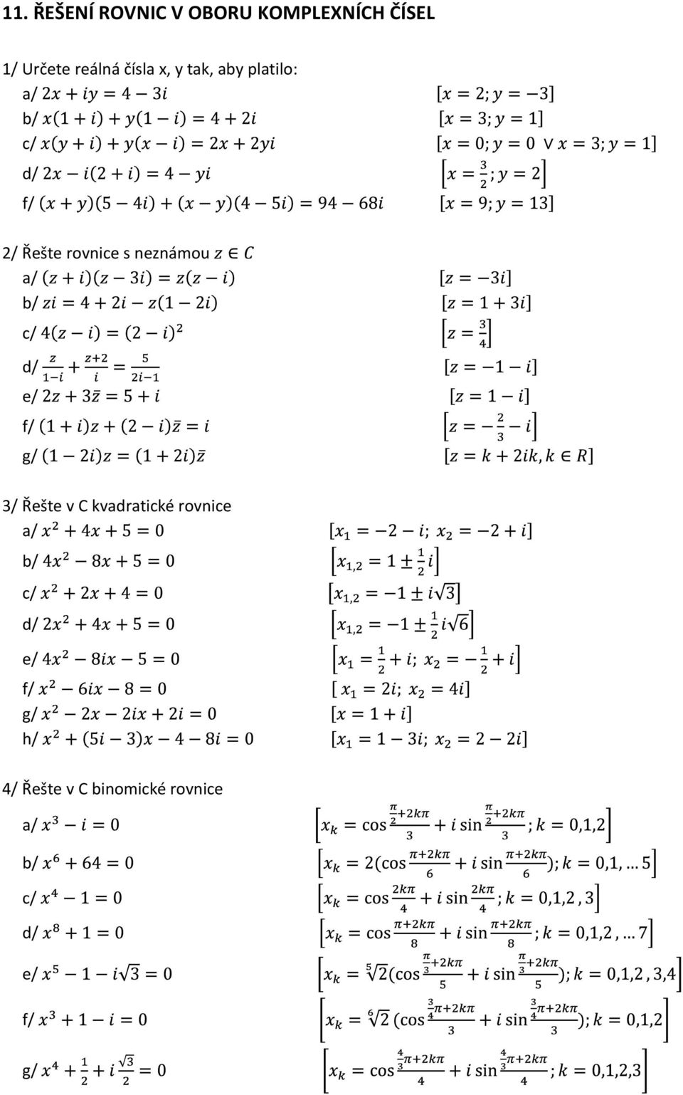 rovnice s neznámou e/ f/ g/ 3/ Řešte v C kvadratické