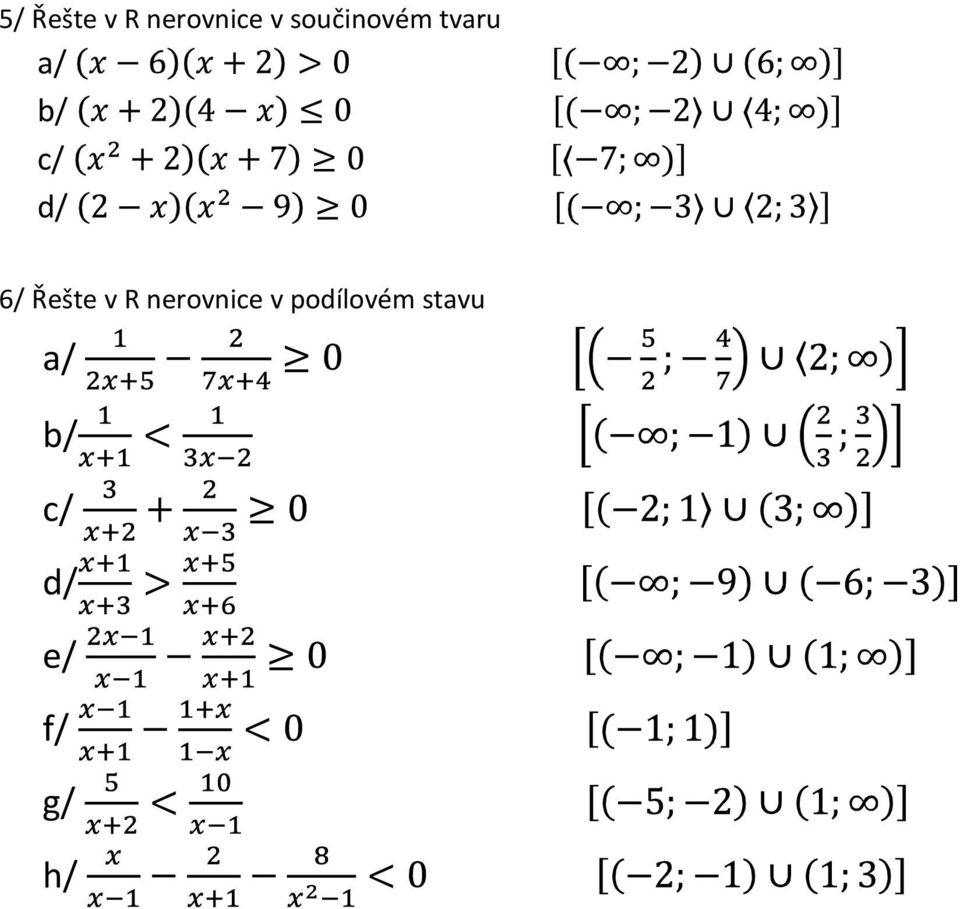 Řešte v R nerovnice v