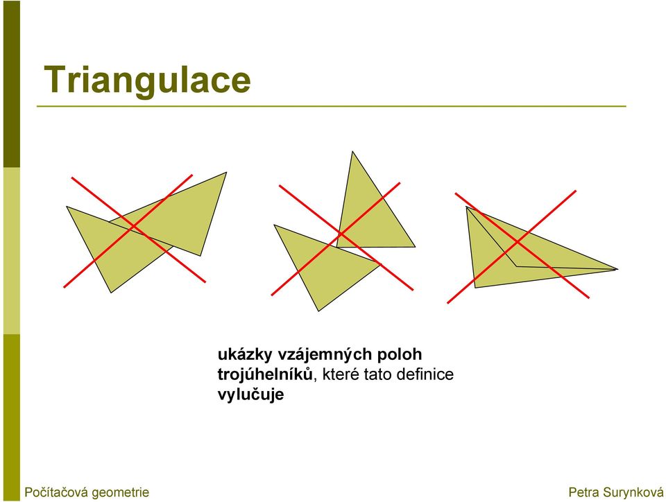 trojúhelníků,