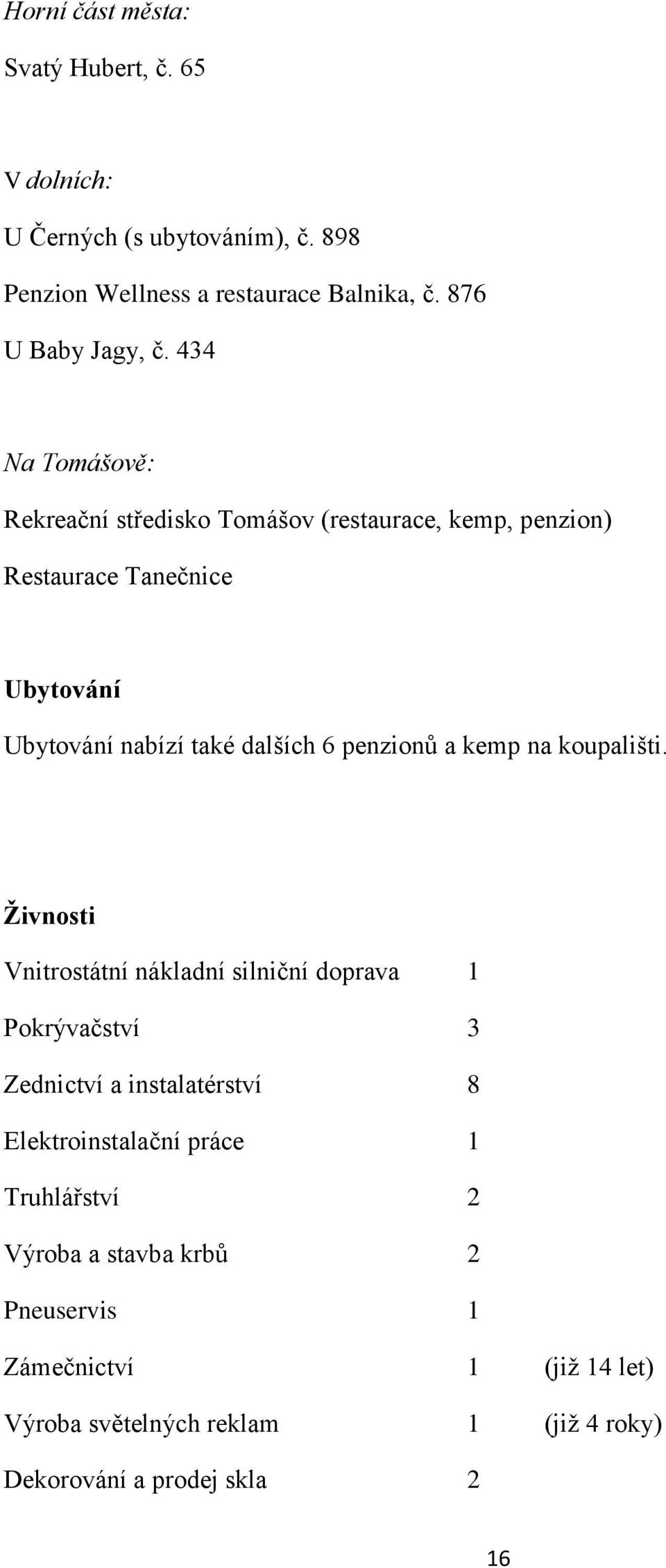 a kemp na koupališti.