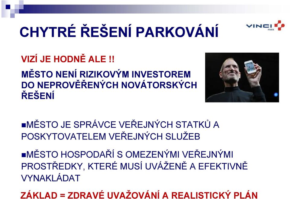 SPRÁVCE VEŘEJNÝCH STATKŮ A POSKYTOVATELEM VEŘEJNÝCH SLUŽEB MĚSTO HOSPODAŘÍ S