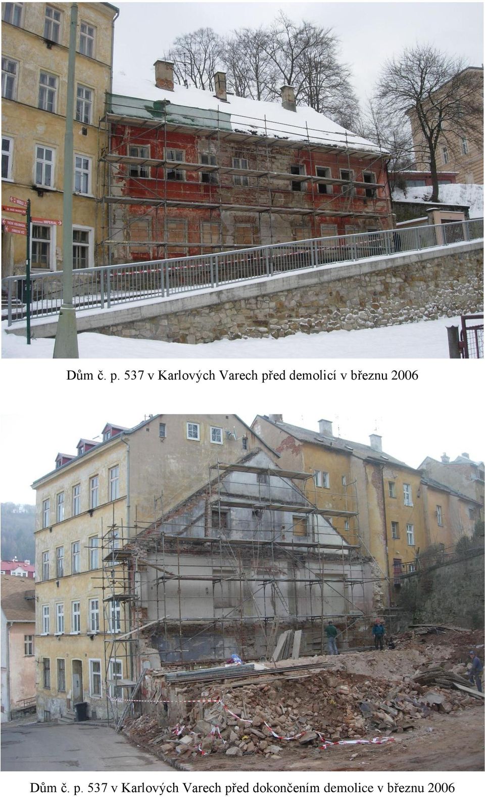 demolicí v březnu 2006  