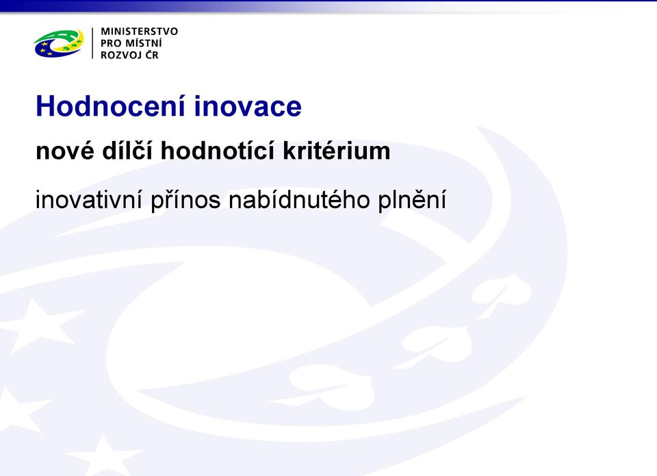kritérium inovativní