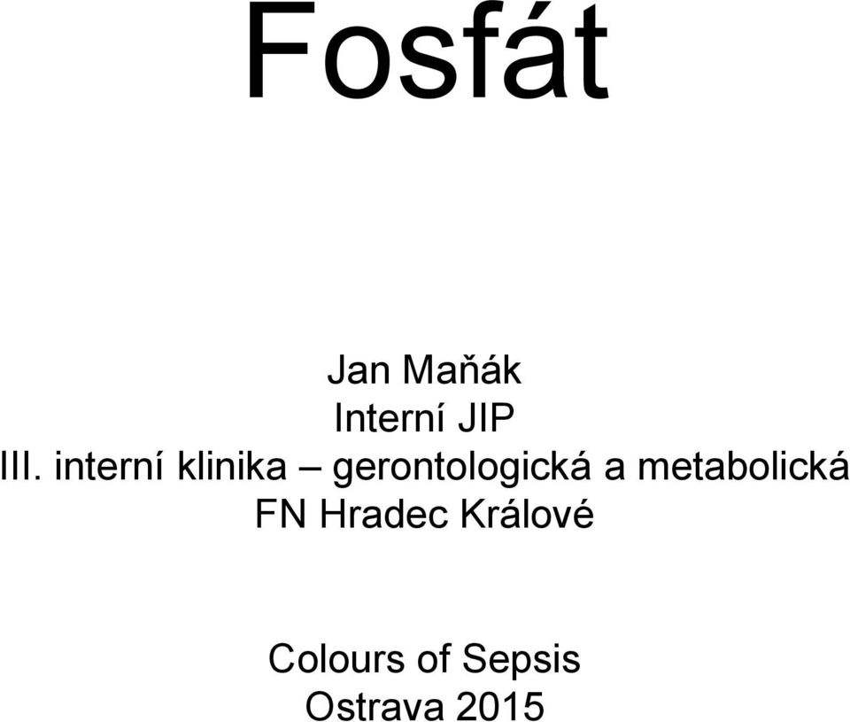 gerontologická a metabolická FN