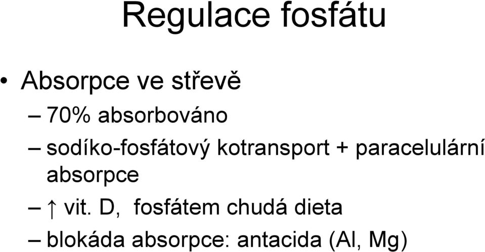 paracelulární absorpce vit.