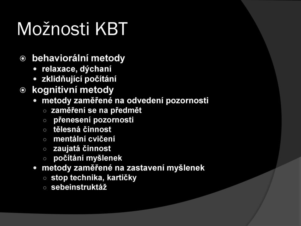 předmět přenesení pozornosti tělesná činnost mentální cvičení zaujatá činnost