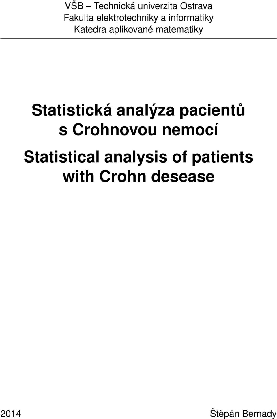 matematiky Statistická analýza pacientů s Crohnovou