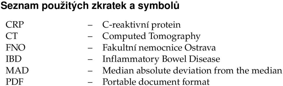 Ostrava IBD Inflammatory Bowel Disease MAD Median