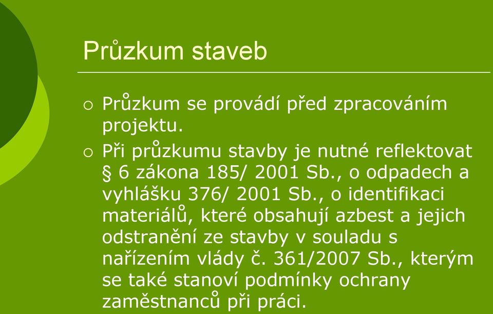 , o odpadech a vyhlášku 376/ 2001 Sb.