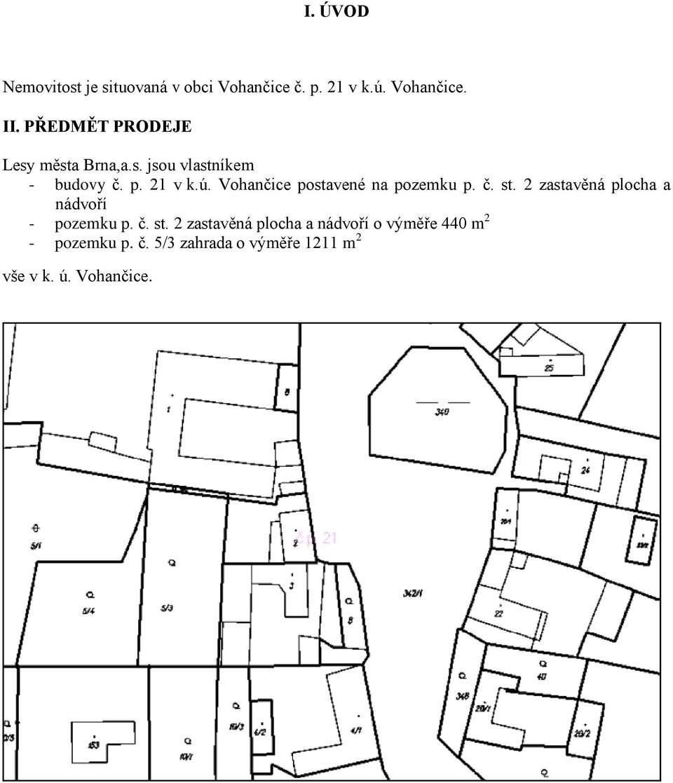 Vohančice postavené na pozemku p. č. st.