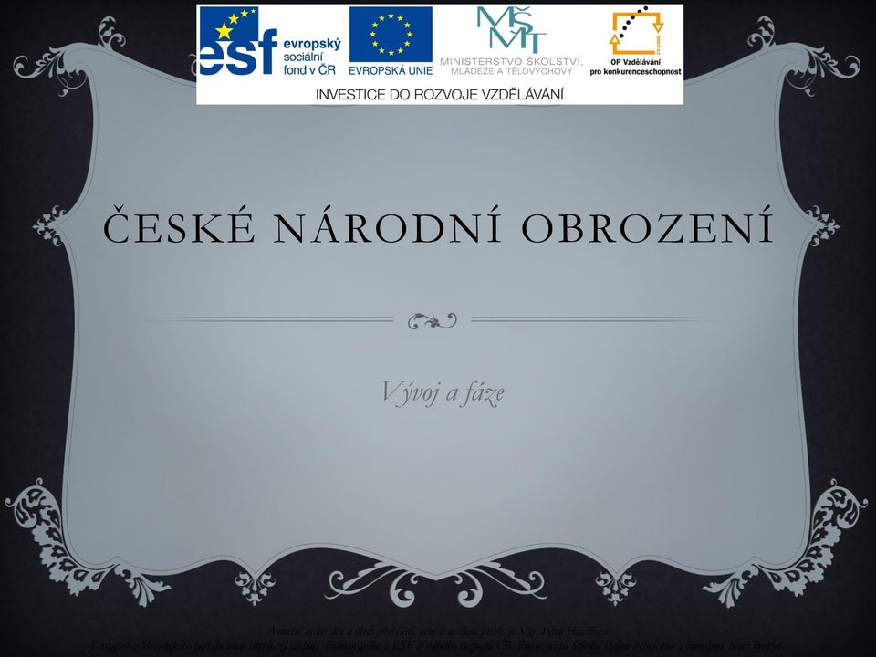 Dostupné z Metodického portálu www.sstrnb.