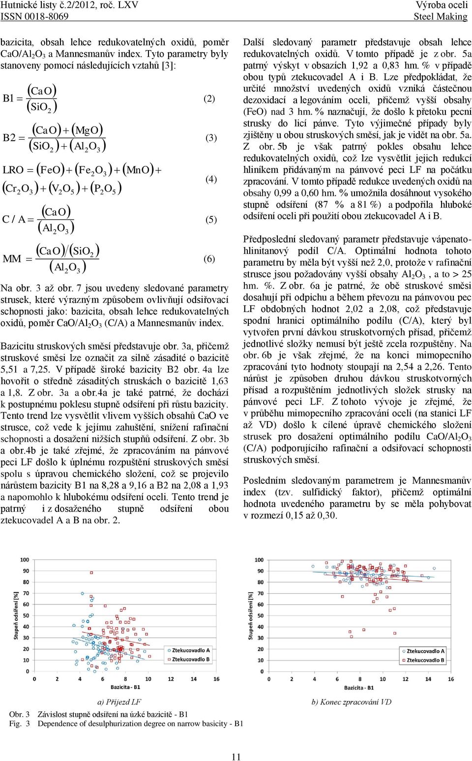 (6) 2 3 Na obr. 3 až obr.