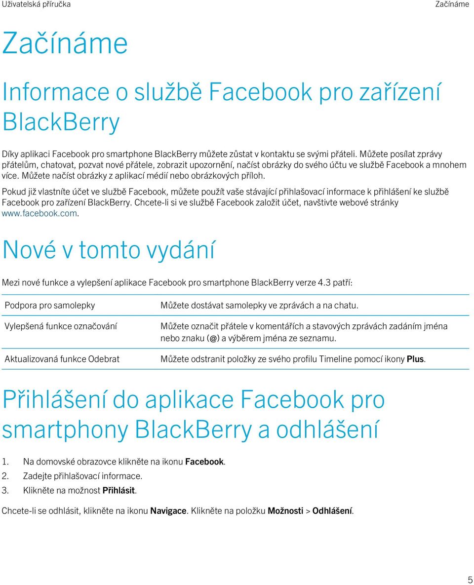 Můžete načíst obrázky z aplikací médií nebo obrázkových příloh.