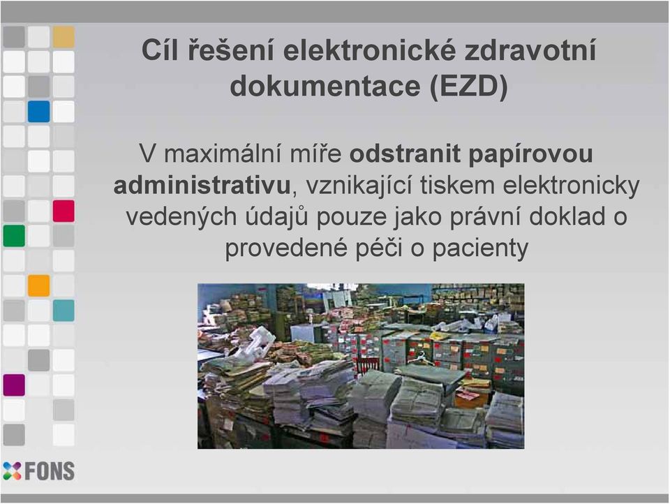 administrativu, vznikající tiskem elektronicky