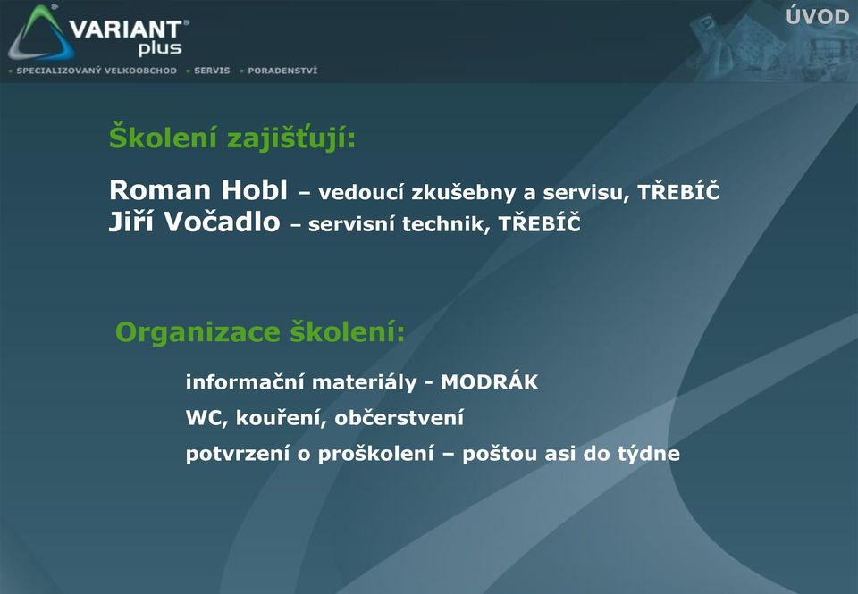Organizace školení: informační materiály - MODRÁK WC,