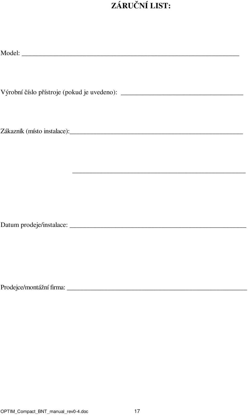 instalace): Datum prodeje/instalace: