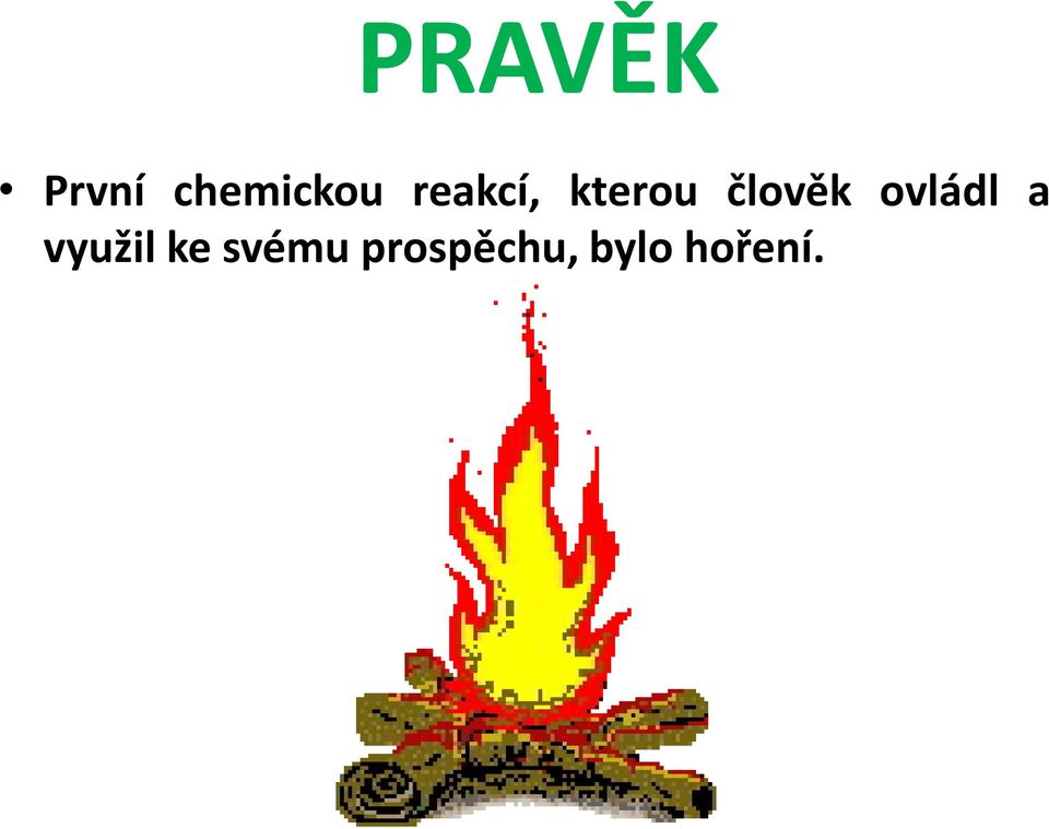 ovládl a využil ke