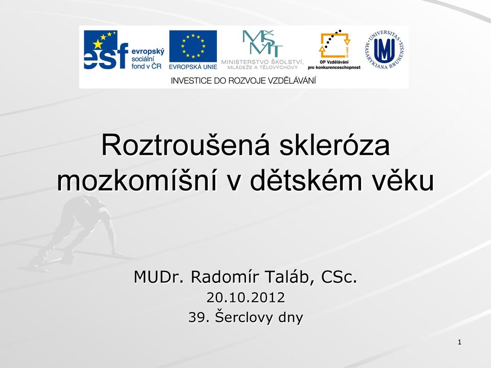 MUDr. Radomír Taláb, CSc.