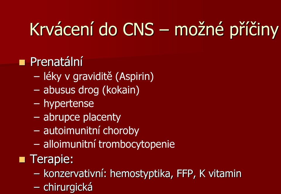 placenty autoimunitní choroby alloimunitní