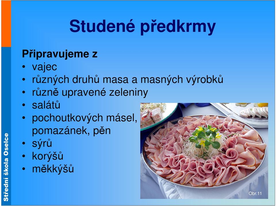 různě upravené zeleniny salátů