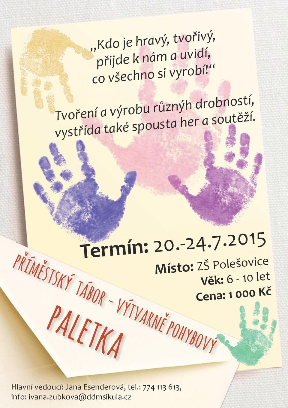 příměstský tábor - výtvarně pohybový paletka Termín: 20.-24.7.