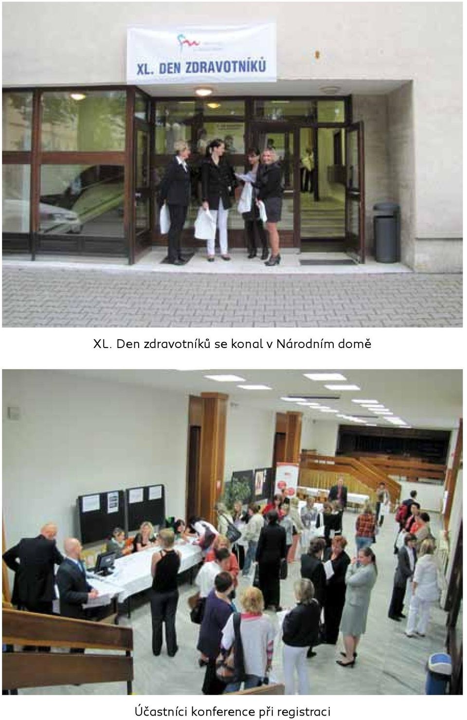 domě Účastníci