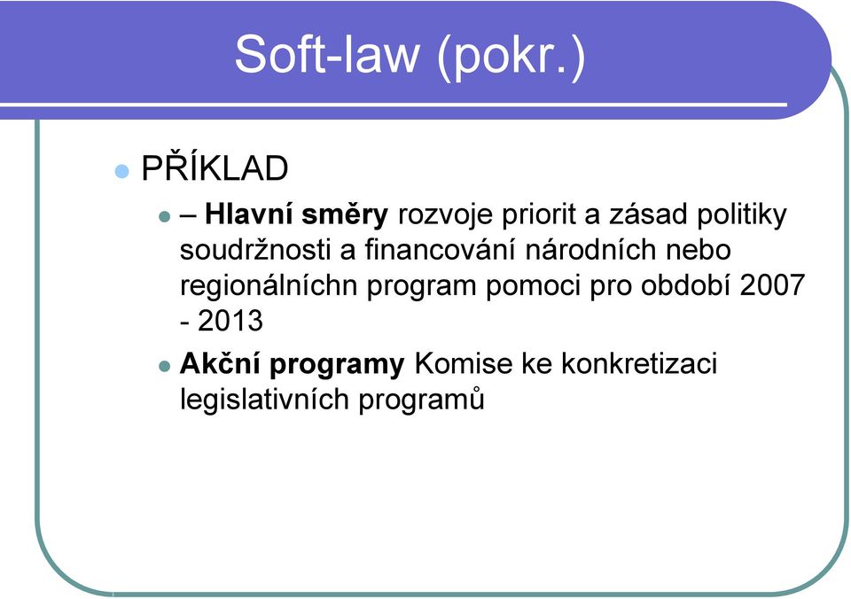 soudržnosti a financování národních nebo regionálníchn