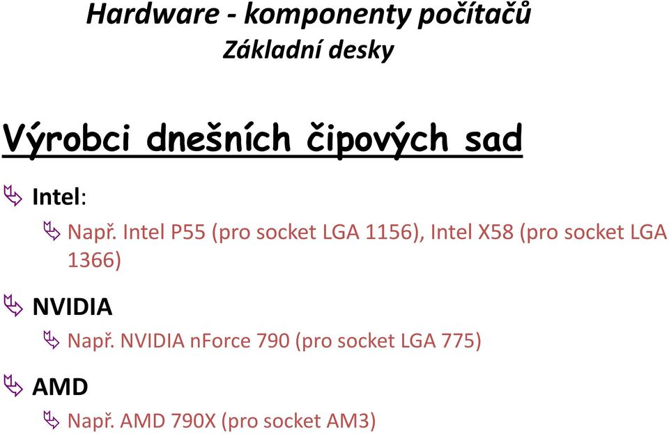 socket LGA 1366) NVIDIA Např.