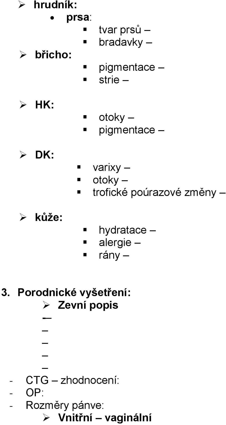 poúrazové změny hydratace alergie rány 3.