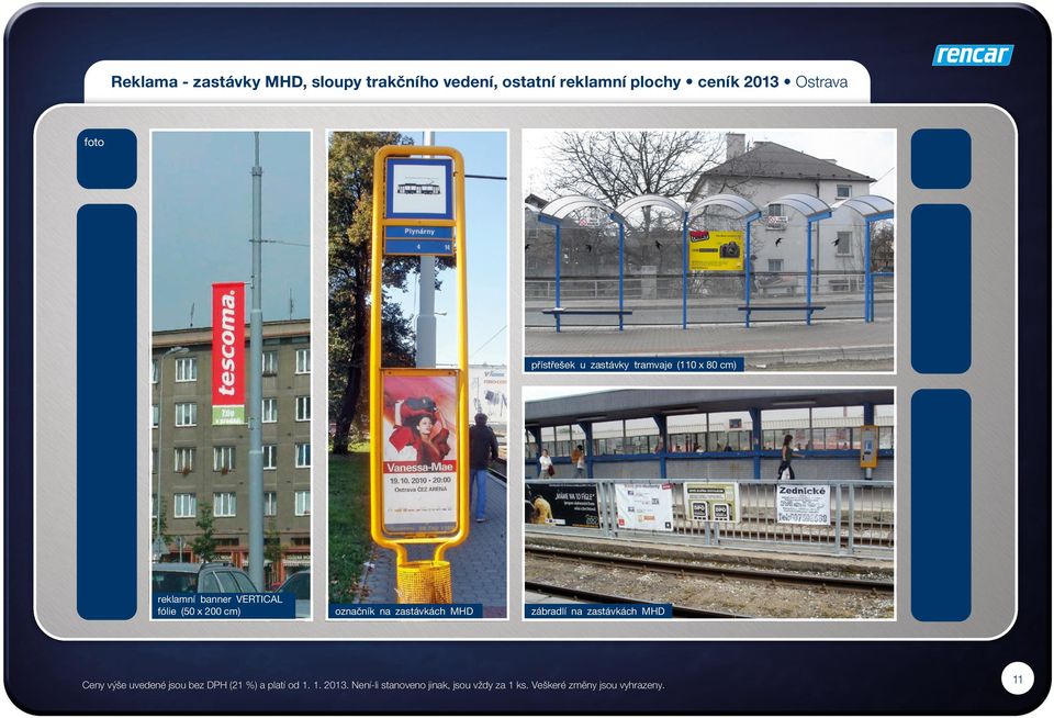 zastávky tramvaje (0 x 80 cm) reklamní banner VERTICAL