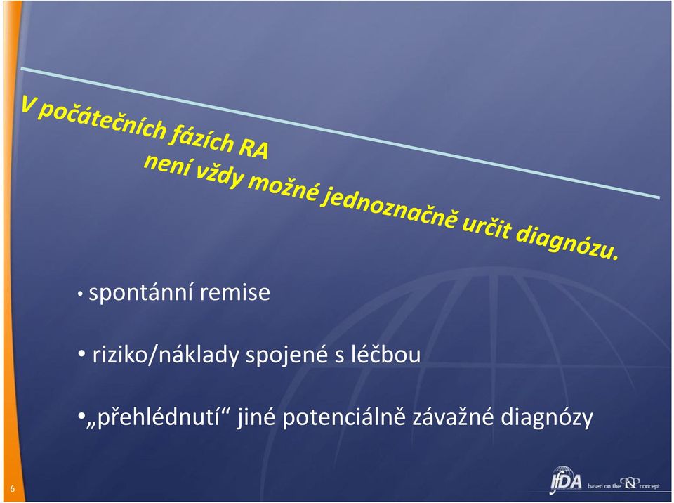 s léčbou přehlédnutí