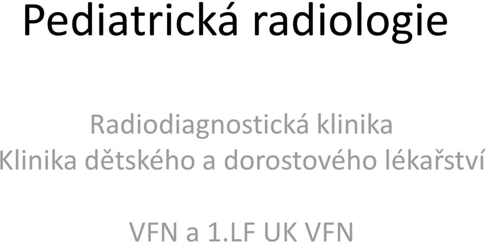 Klinika dětského a