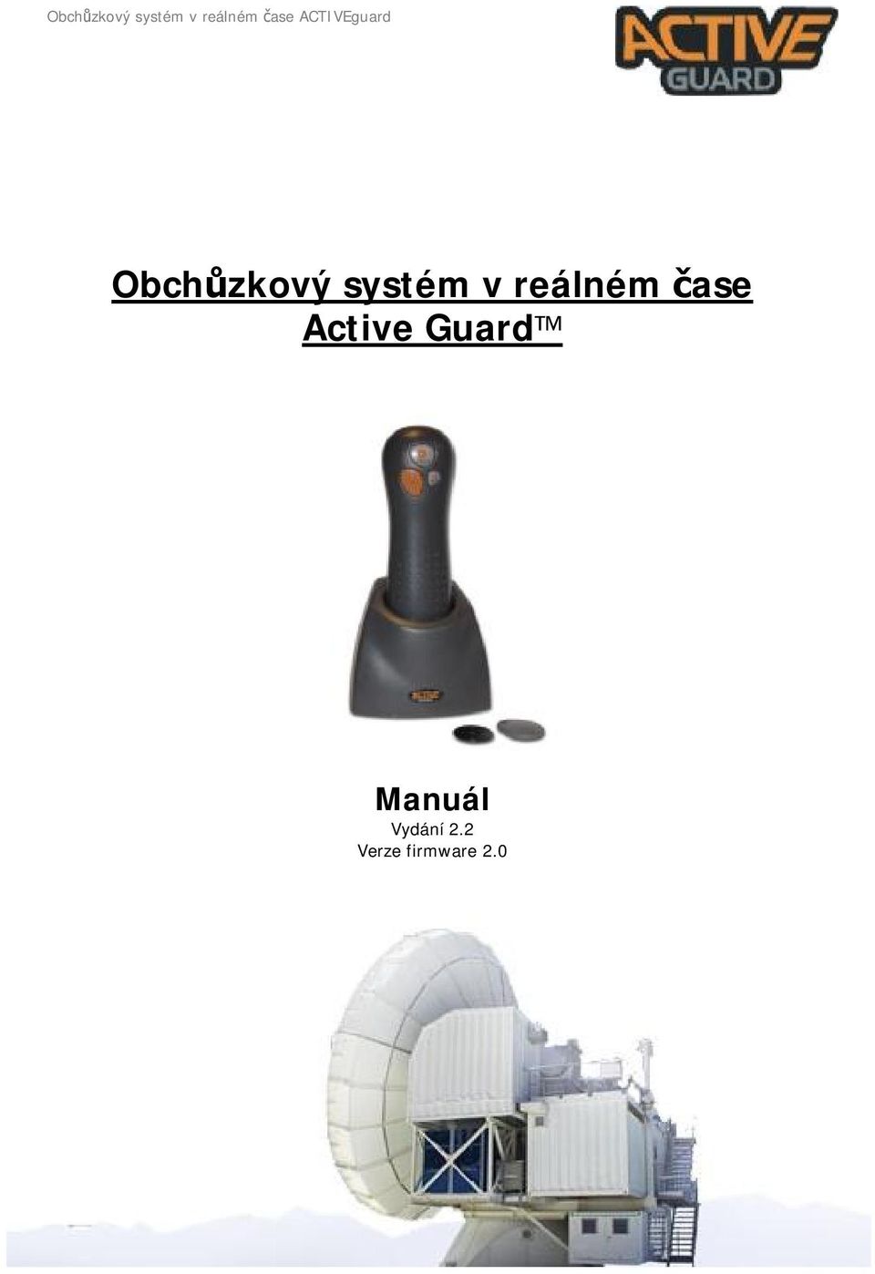 Vydání 2.2 Verze firmware 2.0 0