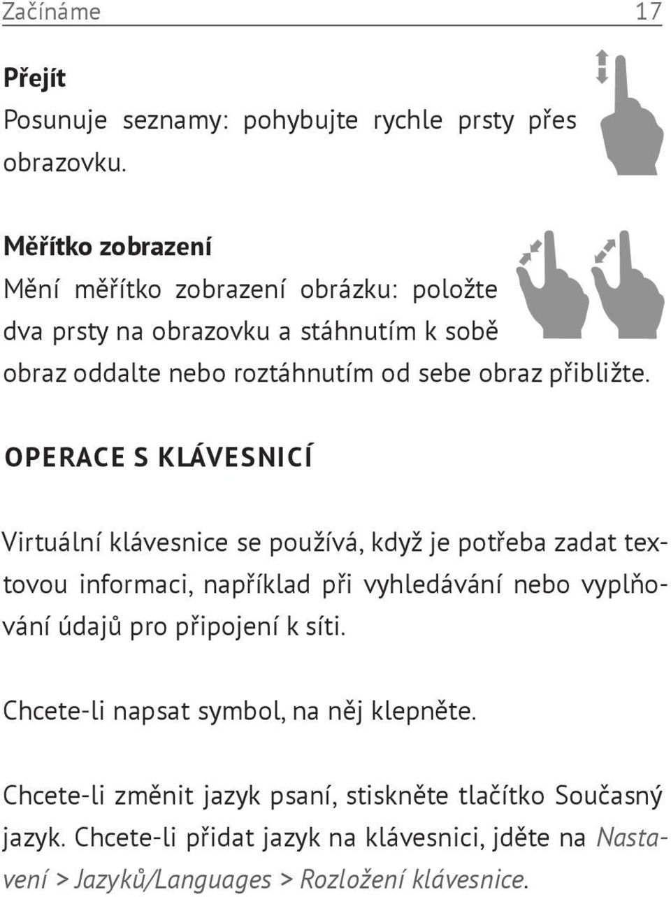 přibližte.