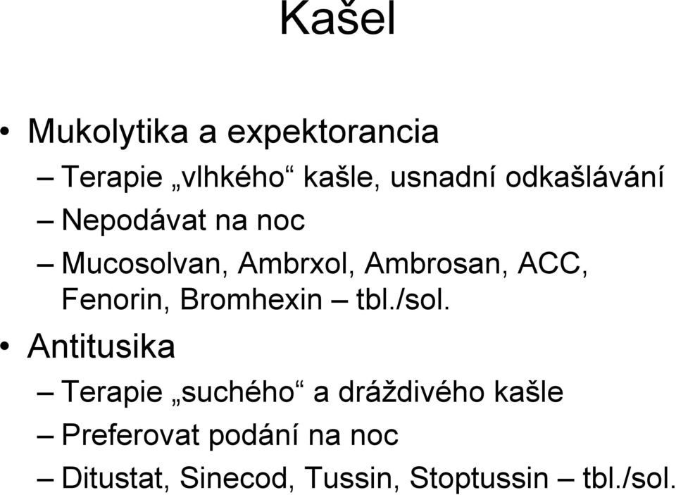 Fenorin, Bromhexin tbl./sol.