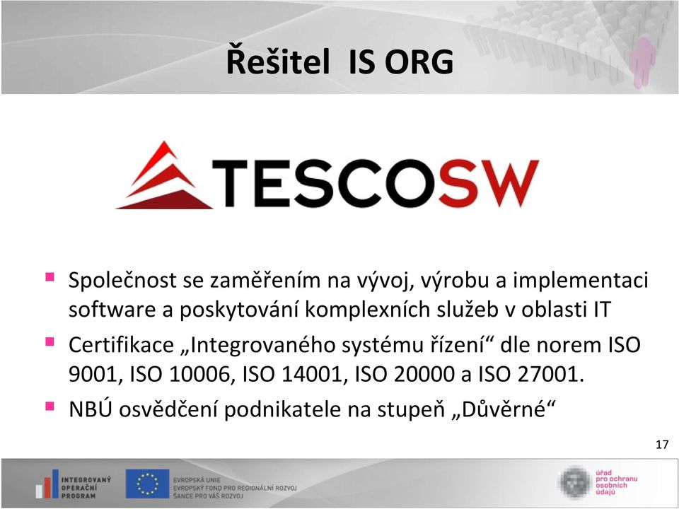 Certifikace Integrovaného systému řízení dle norem ISO 9001, ISO